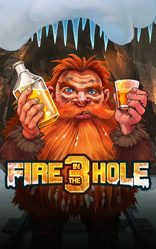 Fire in the Hole 3 at Slots Ventura Casino